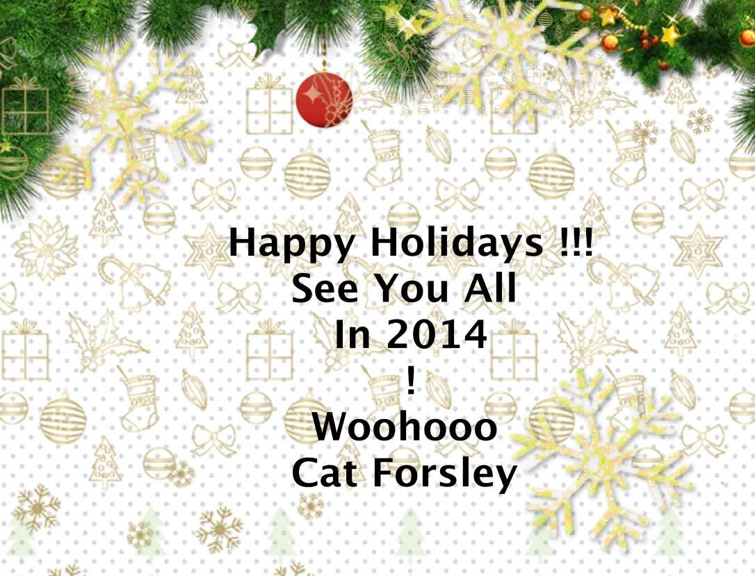 Happy Holidays :) xx Cat 